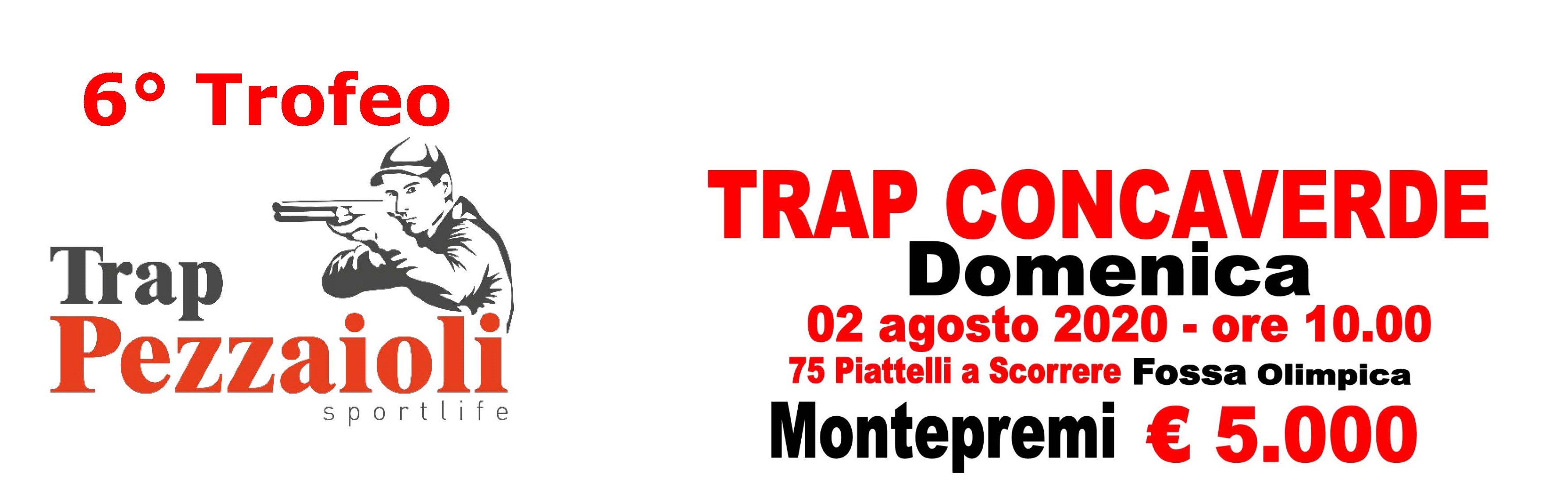 6° Trofeo Trap Pezzaioli